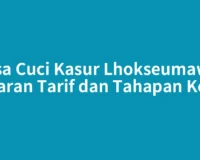 Jasa Cuci Kasur Lhokseumawe: Kisaran Tarif dan Tahapan Kerja