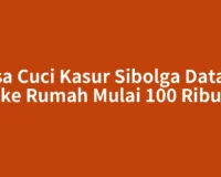 Jasa Cuci Kasur Sibolga Datang ke Rumah Mulai 100 Ribu