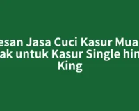 Pesan Jasa Cuci Kasur Muara Sabak untuk Kasur Single hingga King